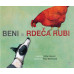 Beni in rdeča Rubi - Libby Gleeson