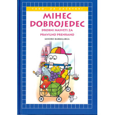 Mihec dobrojedec - Sandro Barbalarga