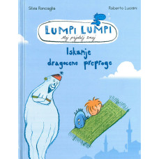 Lumpi Lumpi - Iskanje dragocene preproge - Silvia Roncaglia