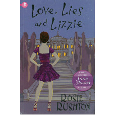 Love, lies and Lizzie - Rosie Rushton
